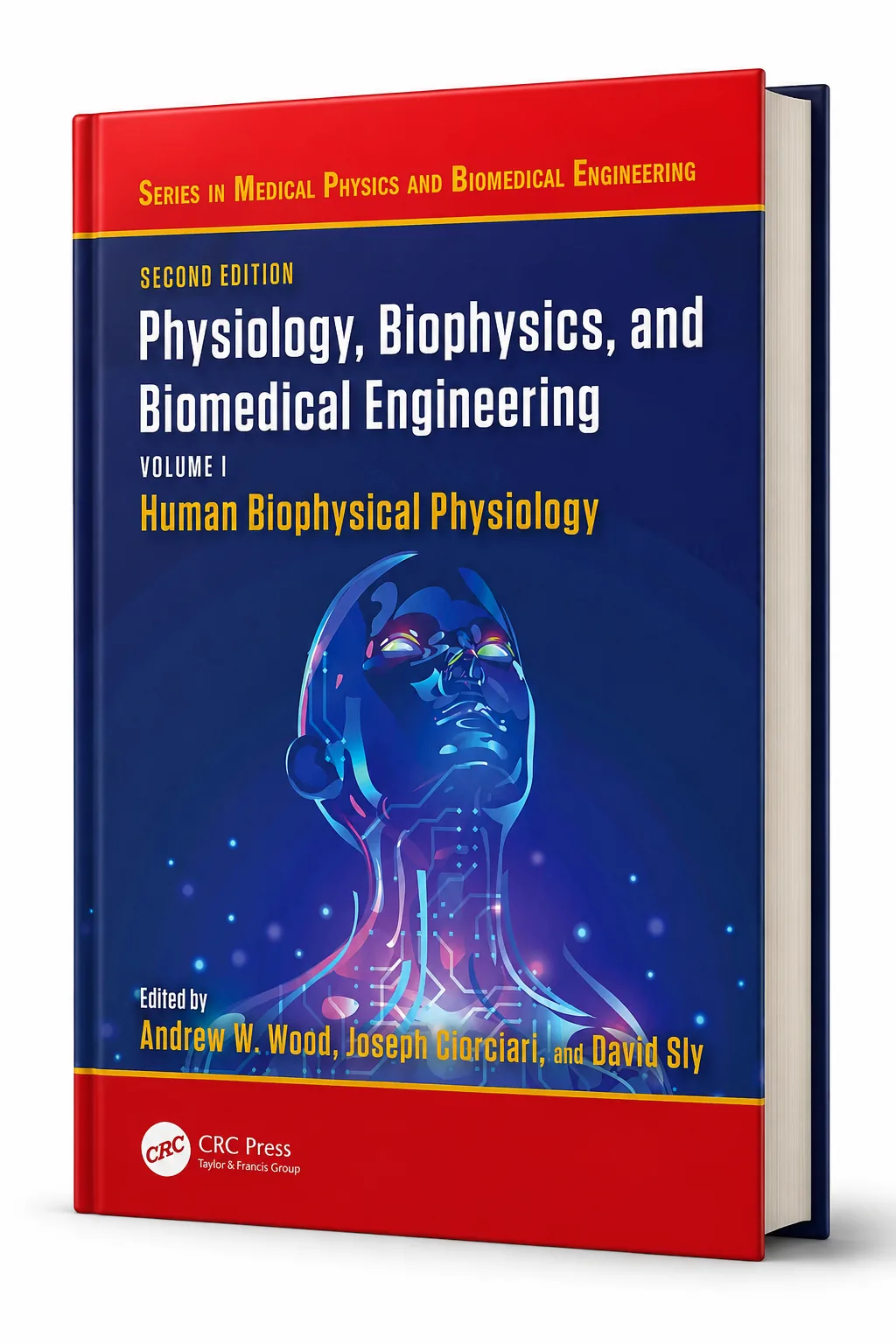 Physiology, Biophysics, and Biomedical Engineering – Volume I